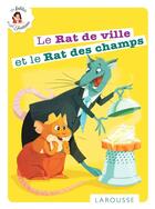 Couverture du livre « Le rat de ville et le rat des champs » de  aux éditions Larousse