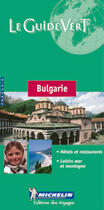 Couverture du livre « Le guide vert ; bulgarie » de Collectif Michelin aux éditions Michelin