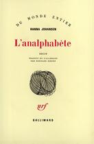 Couverture du livre « L'analphabete » de Johansen/Kreiss aux éditions Gallimard