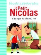 Couverture du livre « Le petit Nicolas Tome 23 : le Petit Nicolas ; l'attaque du château fort » de Emmanuelle Lepetit aux éditions Gallimard Jeunesse