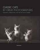 Couverture du livre « Classic cats by great photographers » de Farber Jules aux éditions Flammarion