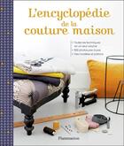 Couverture du livre « L'encyclopédie couture pour la maison » de  aux éditions Flammarion