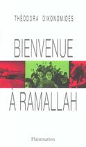 Couverture du livre « Bienvenue à Ramallah » de Theodora Oikonomides aux éditions Flammarion