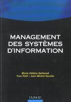 Couverture du livre « Management Des Systemes D'Information » de Delmond aux éditions Dunod