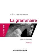 Couverture du livre « La grammaire ; syntaxe » de Joelle Gardes Tamine aux éditions Armand Colin
