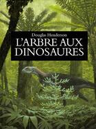 Couverture du livre « L'arbre aux dinosaures » de Henderson Douglas / aux éditions Ecole Des Loisirs