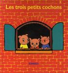 Couverture du livre « Les trois petits cochons » de Kimiko aux éditions Ecole Des Loisirs