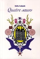 Couverture du livre « Quatre soeurs : Intégrale Tomes 1 à 4 » de Malika Ferdjoukh aux éditions Ecole Des Loisirs