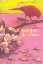 Couverture du livre « Le bouquet de roses » de Nathalie Novi aux éditions Desclee De Brouwer