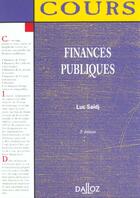 Couverture du livre « Finances Publiques ; 3e Edition » de Luc Saidj aux éditions Dalloz