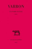 Couverture du livre « Economie rurale Tome 1 ; L1 » de Varron aux éditions Belles Lettres