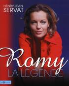 Couverture du livre « Romy Schneider ; la légende » de  aux éditions Hors Collection