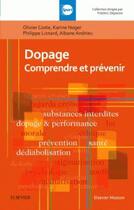 Couverture du livre « Dopage ; comprendre et prévoir » de Olivier Coste aux éditions Elsevier-masson