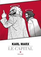 Couverture du livre « Le capital Tome 2 » de Karl Marx et East Press aux éditions Soleil