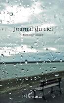 Couverture du livre « Journal du ciel » de Jacqueline Chebrou aux éditions L'harmattan