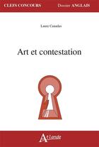 Couverture du livre « Art et contestation » de Laure Canadas aux éditions Atlande Editions