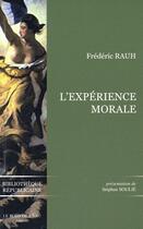 Couverture du livre « L'expérience morale » de Frederic Rauh aux éditions Bord De L'eau