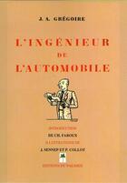 Couverture du livre « L'ingénieur de l'automobile » de Sennep et Pierre Collot aux éditions Editions Du Palmier