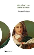 Couverture du livre « Monsieur de Saint-Simon » de Georges Poisson aux éditions Nouveau Monde