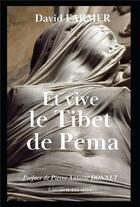 Couverture du livre « Et vive le tibet de pema » de David Farmer aux éditions Il Est Midi