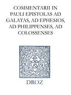 Couverture du livre « Commentarii in pauli epistolas ad galatas, ad ephesios, ad philippenses, ad colossenses » de Jean Calvin aux éditions Librairie Droz