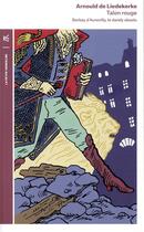 Couverture du livre « Talon rouge ; Barbey d'Aurevilly, le dandy absolu » de Arnould De Liedekerke aux éditions Table Ronde