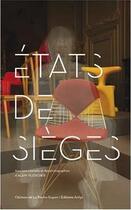 Couverture du livre « États de sièges » de Alain Fleischer aux éditions Reunion Des Musees Nationaux