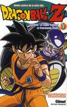 Couverture du livre « Dragon Ball Z - cycle 2 ; le super Saïyen / le comando Ginyu Tome 1 » de Akira Toriyama aux éditions Glenat
