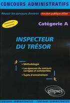 Couverture du livre « Inspecteur du tresor - categorie a » de Alcaud/Bonniot aux éditions Ellipses