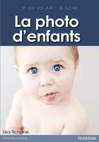 Couverture du livre « La photo d'enfants » de Lisa Tichane aux éditions Pearson