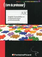 Couverture du livre « Livre Professeur Anglais Immobilier Et Comm. Professionnelle » de Arie-Savarit.. aux éditions Fontaine Picard