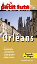 Couverture du livre « Orléans (édition 2006) » de Collectif Petit Fute aux éditions Le Petit Fute