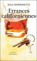 Couverture du livre « Errances californiennes » de Sylvie Morrissette aux éditions Paulo Ramand