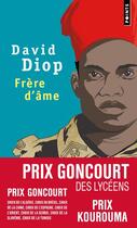 Couverture du livre « Frère d'âme » de David Diop aux éditions Points