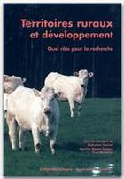 Couverture du livre « Territoires ruraux développement ; quel role pour la recherche » de Courtet aux éditions Irstea