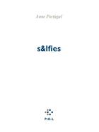 Couverture du livre « Selfies » de Anne Portugal aux éditions P.o.l