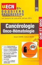 Couverture du livre « Uecn en dossiers progressifs cancerologie » de Sastre- G. Baudin B. aux éditions Vernazobres Grego