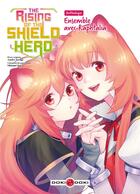 Couverture du livre « The rising of the shield hero : ensemble avec Raphtalia » de Yusagi Aneko et Kyu Aiya aux éditions Bamboo