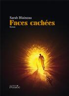 Couverture du livre « Faces Cachees » de Blaineau-S aux éditions Persee