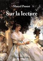 Couverture du livre « Sur la lecture » de Marcel Proust aux éditions Republique Des Lettres