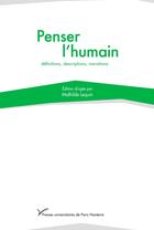 Couverture du livre « Penser l'humain : Définitions, descriptions, narrations » de Lequin Mathilde aux éditions Pu De Paris Nanterre