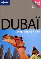 Couverture du livre « Dubai en quelques jours 1ed » de Pozzan/Dunston aux éditions Lonely Planet France