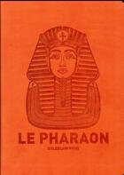 Couverture du livre « Le pharaon » de Prus Boleslaw et Raphael Defossez aux éditions L'atalante