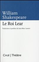 Couverture du livre « Le Roi Lear » de William Shakespeare aux éditions Circe