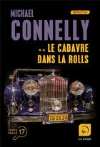 Couverture du livre « Le cadavre dans la Rolls Tome 2 » de Michael Connelly aux éditions Editions De La Loupe