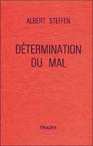 Couverture du livre « Determination Du Mal » de Albert Steffen aux éditions Triades