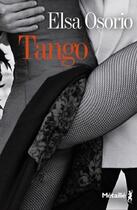 Couverture du livre « Tango » de Elsa Osorio aux éditions Metailie