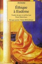 Couverture du livre « Éthique à Eudème » de Aristote aux éditions Rivages