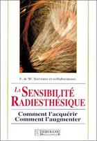 Couverture du livre « Sensibilite radiesthesique » de Servranx aux éditions Servranx