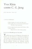 Couverture du livre « Yves Klein contre C. G. Jung : la grande bataille de l'incarnation contre la marée de noire de l'occultisme » de Jean-Michel Ribettes aux éditions Lettre Volee